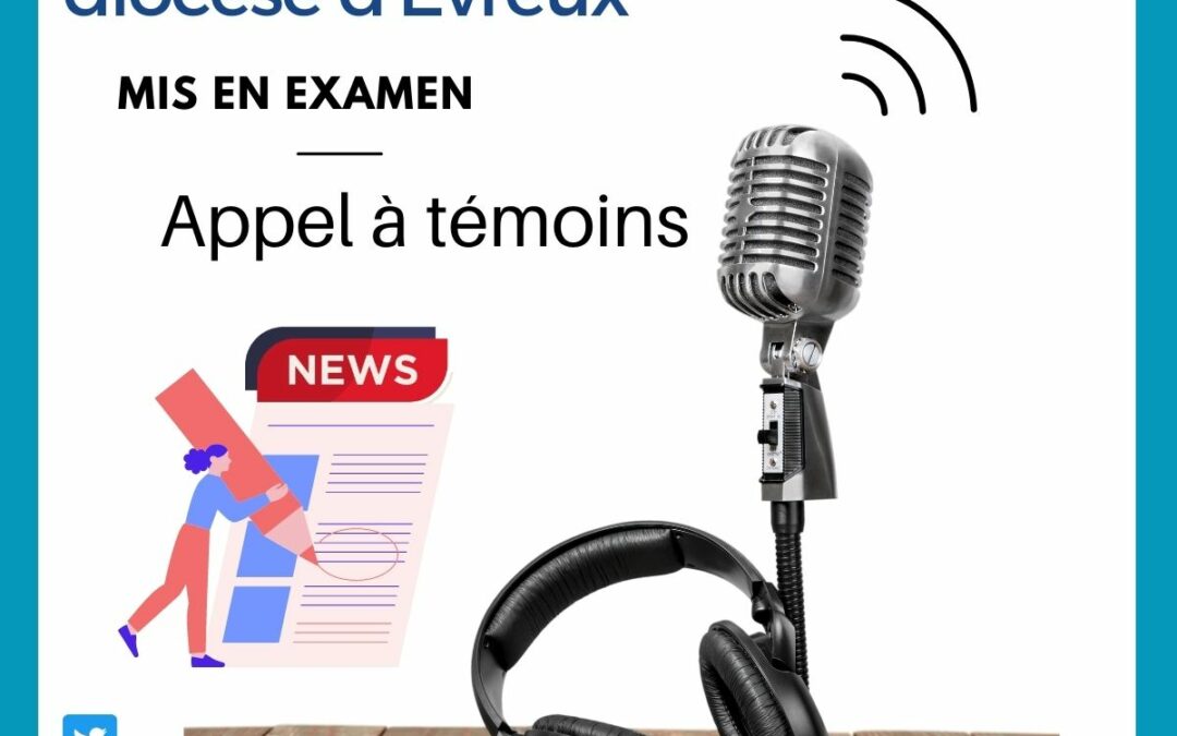 Un prêtre du diocèse d’Evreux mis en examen – Appel à témoins