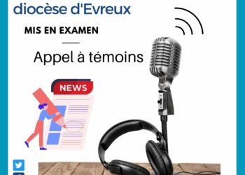 Un prêtre du diocèse d’Evreux mis en examen – Appel à témoins